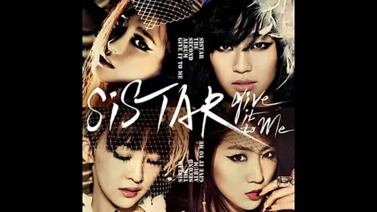 SISTAR - Give It To Me (Acapella Ver.)