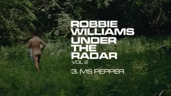 Robbie Williams - Ms Pepper