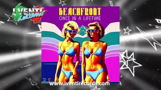 Beachfront - Once In A Lifetime HI NRG