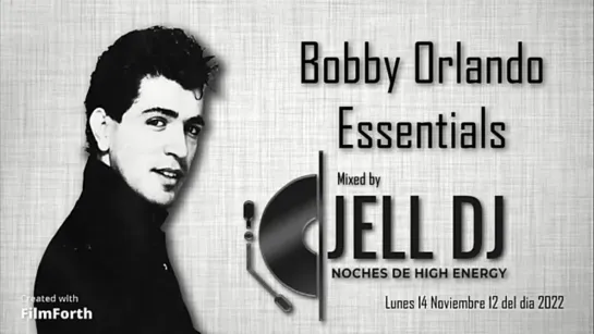 Bobby Orlando Essentials | Noches de High Energy Lunes 14 Noviembre 12 del dia 2022 | Mixed by DJ JELL