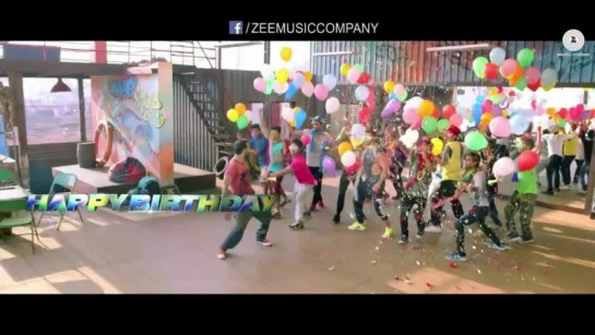 Happy Birthday [HD Video] From ABCD 2 - Varun Dhawan - Shraddha Kapoor - Sachin