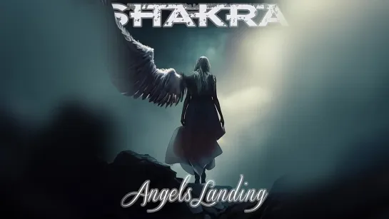 SHAKRA - Angels Landing (2023)