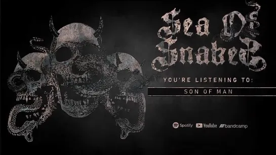 SEA OF SNAKES - Son Of Man