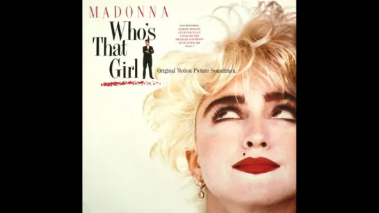 Madonna - Who's That Girl