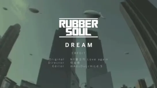 Rubber Soul - Dream (feat. Ny Fish)