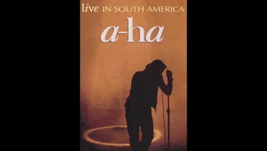 A-ha - Live In South America (1993) а-ха