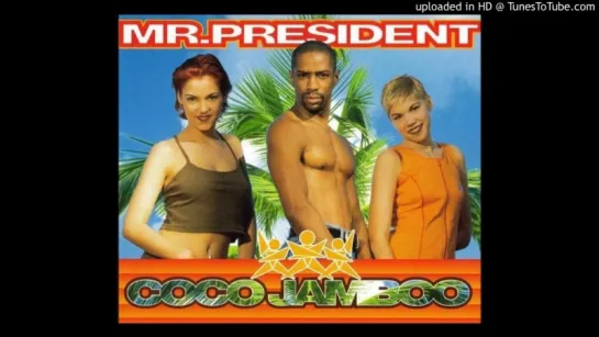 Mr. President - Coco Jambo (2017) Wargo-S Pumped Moomba Mix