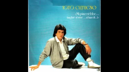 Toto Cutugno - Mi Piacerebbe