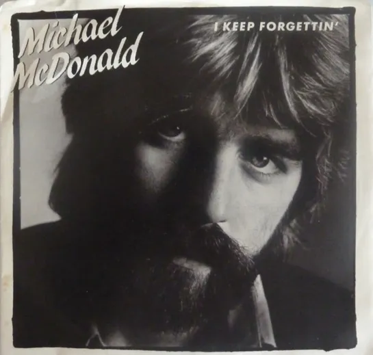 Michael McDonald - I Keep Forgettin' (Every Time You're Near) (1982) Master Chic Mix