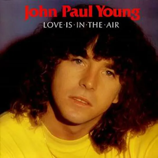 John Paul Young - Love Is In The Air (1977) Master Chic Mix