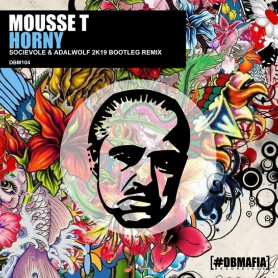 Mousse T. - Horny (2019) Socievole & Adalwolf Bootleg Remix