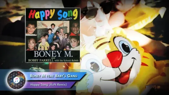 Boney M & Babys Gang - Happy Song (1983) KsN Remix