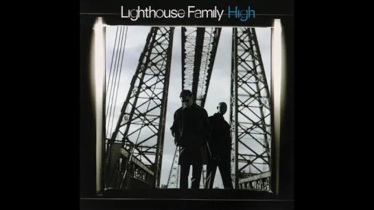 Lighthouse Family - High (1997) Francois K. Mix