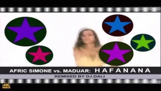 Afric Simone vs. Maduar - Hafanana (2015) DJ. Dali Remix