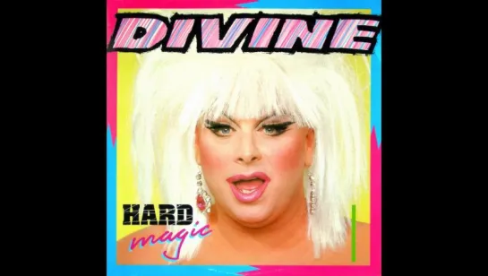 Divine - Hard Magic (1985)