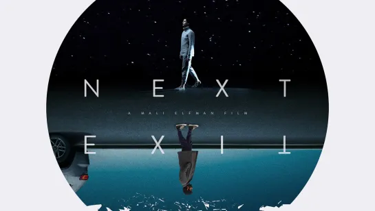 СЛЕДУЮЩИЙ ВЫХОД (2022) NEXT EXIT