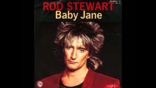 Rod Stewart - Baby Jane