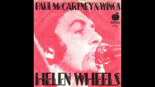 Paul McCartney & Wings - Helen Wheels(1973)