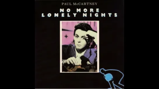 Paul McCartney - No More Lonely Nights