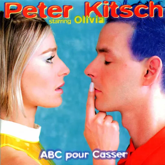 Peter Kitsch Starring Olivia - ABC Pour Casser (1996)