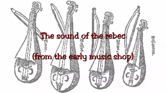 The sound of the rebec Ja nun hons pris - Richard Leonhardt