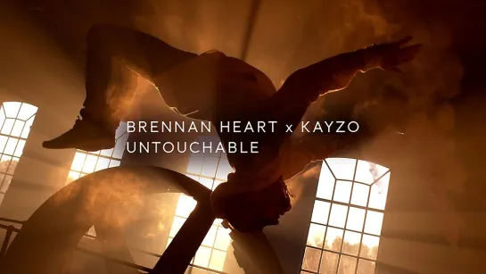 Brennan Heart x Kayzo - Untouchable