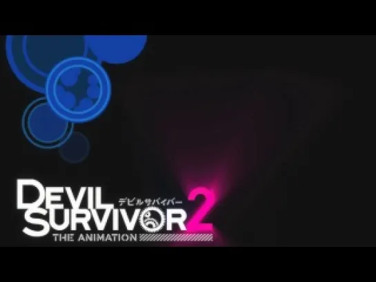 Devil Survivor 2 / Наследник Дьявола - 6 серия [Cuba77, Trina_D]