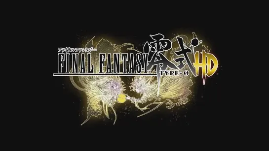 [Trailer][Game] Final Fantasy Type-0 HD (PV)