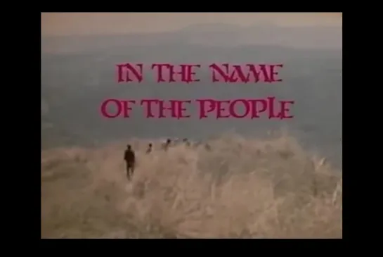 In the Name of the People - El Salvadors Civil War (1985)