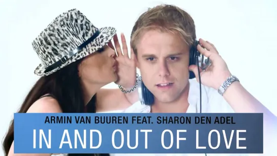 Armin van Buuren, Sharon den Adel – In And Out Of Love