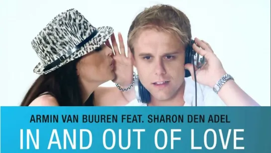 Armin van Buuren feat. Sharon Den Adel - In And Out Of Love (2008)