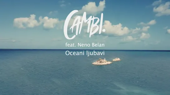 Neno Belan i Klapa Cambi - Oceani ljubavi