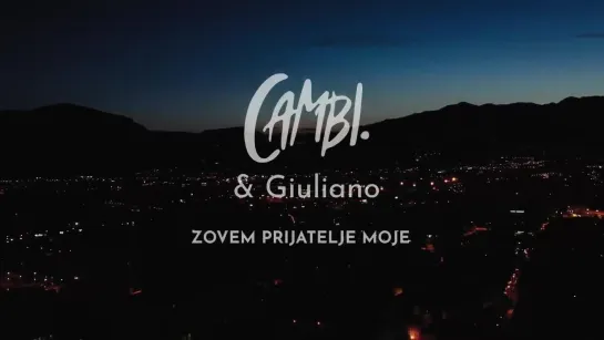 Klapa Cambi i Giuliano - Zovem prijatelje moje