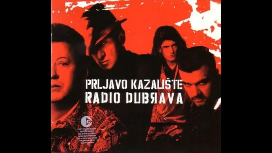 Prljavo kazalište - Radio Dubrava