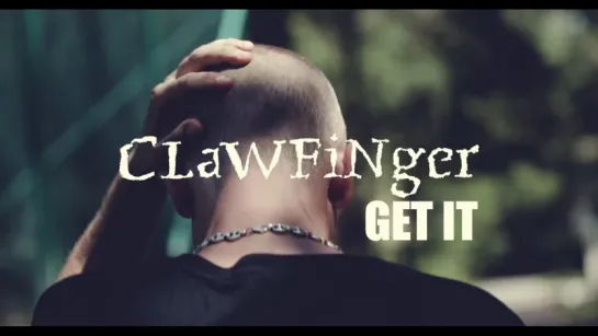 Clawfinger - Get It (2018)