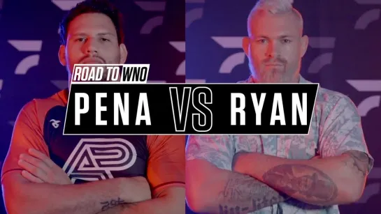 Road To Whos Number One - Gordon Ryan vs Felipe Pena II