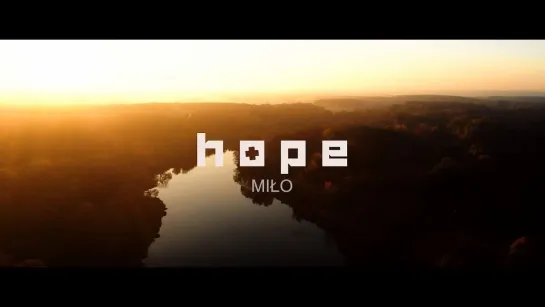 HOPE -  MIŁO (2018)