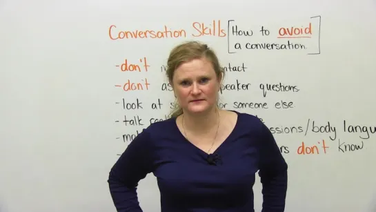 Conversation Skills - How to avoid a conversation!