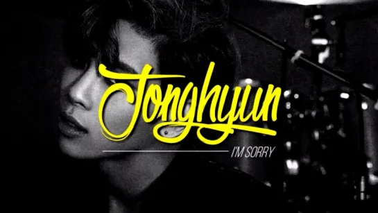 Jonghyun (SHINee) – I'm Sorry (рус. караоке)