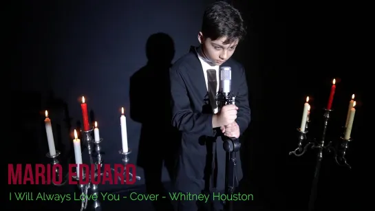 MARIO EDUARD – I Will Always Love You -Cover - Whitney Houston