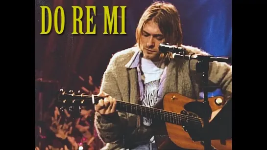 Nirvana - Do Re Mi (MTV Unplugged - Rehearsal)