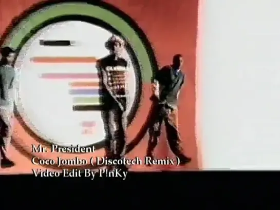 Mr. President  - Coco Jambo