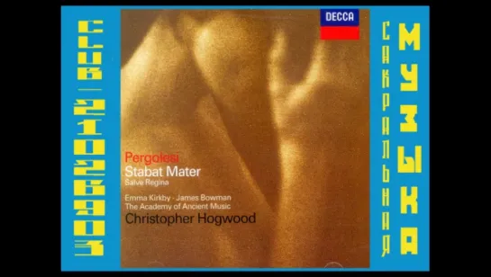 Giovanni Battista Pergolesi / Джованни Баттиста Перголези (1710–1736)   «Stabat Mater»* • «Salve Regina» (in Do minore)