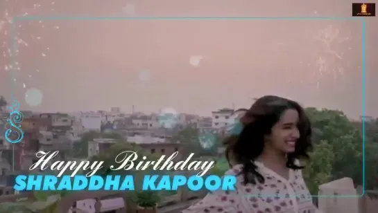 With mesmerising beauty and charm, she makes every role her own! Heres wishing @ShraddhaKapoor a very happy birthday! - - HappyB