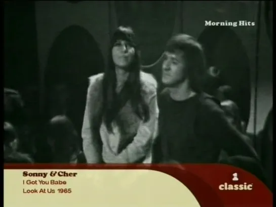 Sonny & Cher — I Got You Babe