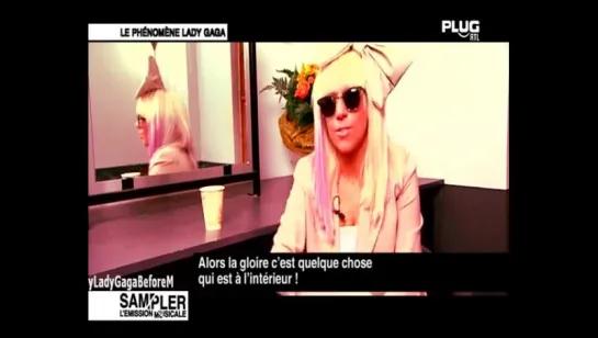 2009 // Lady Gaga > Autres ITW - Sampler - Plug RTL (Gagavision.net)