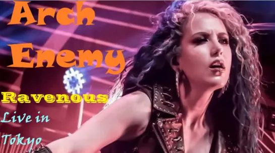 Arch Enemy - "Ravenous" album "Wages of Sin" 2001(Live in Tokyo 2015)