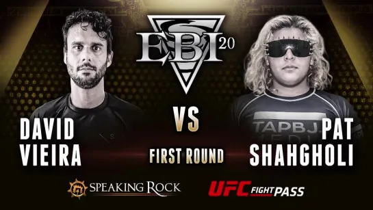 8F David Vieira vs Pat Shahgholi #EBI20