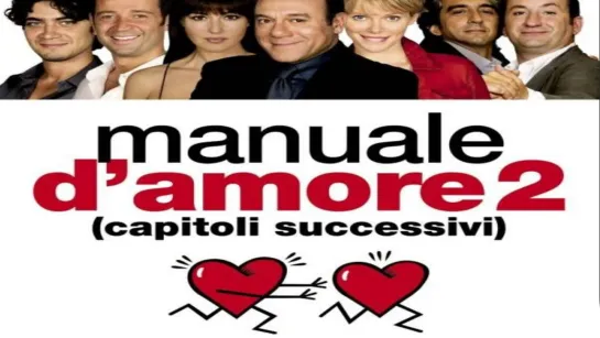 Manuale d'amore 2 - Capitoli successivi (2007) 720p.