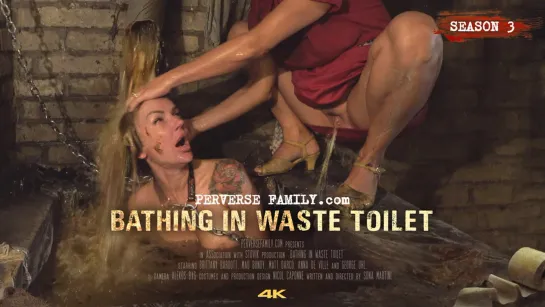 [Perversefamily.com] Bathing In Waste Toilet - S03E20